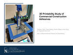 3D Printability Study on Commercial Construction Adhesives by Matthew Yang, Chase Breting, Fazley Elahee, Lihan Rong, and Rigoberto Advincula