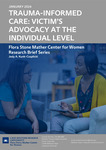 Trauma-Informed Care: Victim's Advocacy at the Individual Level by Jody Kunk-Czaplicki
